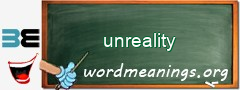 WordMeaning blackboard for unreality